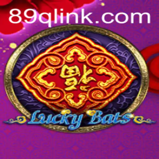 Unveiling LuckyBats: The Newcomer Game Revolutionizing Online Play at 89Q.COM