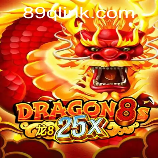 Dragon8s25x: Mastering the Mythical World of 89Q.COM